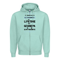 Seafoam I VE BEEN CALLED GRANDPA -may favorite grandpa Zipper Hoodie - Bettercallsaul