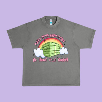 Make Your Own Sugar Be Your Own Daddy Urban Heavy Tee Designed By Maliassmallbusiness