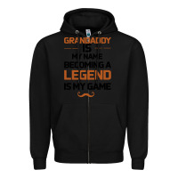 Black Grandaddy Is My Name Becoming A Legend Is My Game Zipper Hoodie - Bettercallsaul