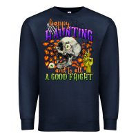 Navy happy haunting and to all a good fright Premium Sweatshirt - CowGirlArtShop