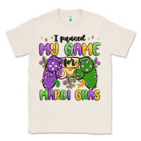 Natural i paused my game for mardi gras Classic Tee - MaliasSmallBusiness
