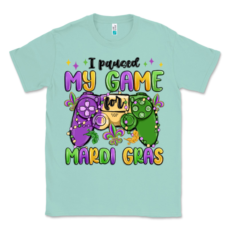 I Paused My Game For Mardi Gras Classic Tee by MaliasSmallBusiness | Teevron