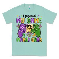Seafoam i paused my game for mardi gras Classic Tee - MaliasSmallBusiness
