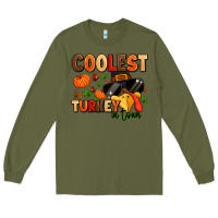 Army Green coolest turkey in town Long Sleeve Tee - MaliasSmallBusiness