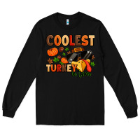 Black coolest turkey in town Long Sleeve Tee - MaliasSmallBusiness