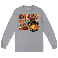 Heather Grey coolest turkey in town Long Sleeve Tee - MaliasSmallBusiness