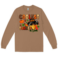 Toasted Coconut coolest turkey in town Long Sleeve Tee - MaliasSmallBusiness