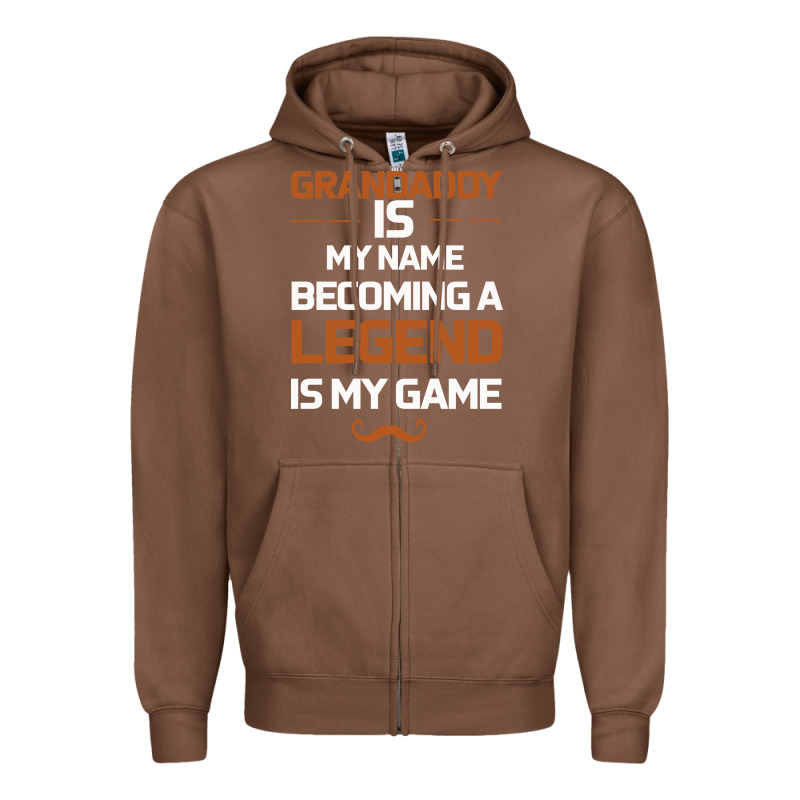 Grandaddy Is My Name Becoming A Legend Is My Game Zipper Hoodie by Bettercallsaul | Teevron