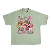 Oil Green don't be self conchas Urban Heavy Tee - MaliasSmallBusiness