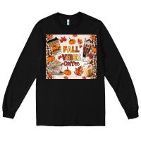Black fall vibes coffee Long Sleeve Tee - MaliasSmallBusiness