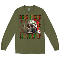 Army Green Dead inside but jolly af Long Sleeve Tee - NancyCooperArtShop