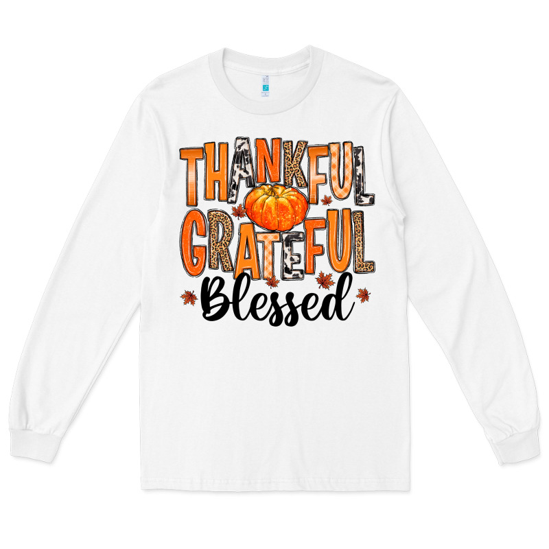 Thankful Grateful Blessed Long Sleeve Tee by MaliasSmallBusiness | Teevron