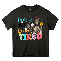 Asphalt im trying but im very tired Heavy Core Tee - Artiststas