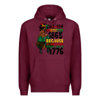 Burgundy juneteenth 1865 because my ancestors Premium Hoodie - CowGirlArtShop