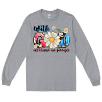 Heather Grey With God All Things Are Possible Long Sleeve Tee - MaliasSmallBusiness