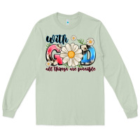 Matcha With God All Things Are Possible Long Sleeve Tee - MaliasSmallBusiness