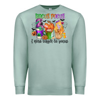 Seafoam hocus pocus i need coffee to focus Premium Sweatshirt - CowGirlArtShop