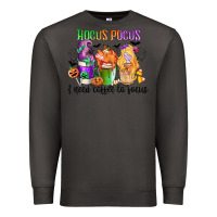 Smoke hocus pocus i need coffee to focus Premium Sweatshirt - CowGirlArtShop