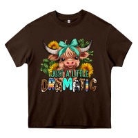 Chocolate Brown just a little dramatic Heavy Core Tee - AdoDesignShop