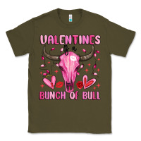 Army Green valentines is a bunch of bull Classic Tee - MaliasSmallBusiness