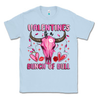 Dusty Blue valentines is a bunch of bull Classic Tee - MaliasSmallBusiness