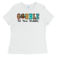White gobble til you wobble thanksgiving turkey Ladies Tee - RanaPortraitStore