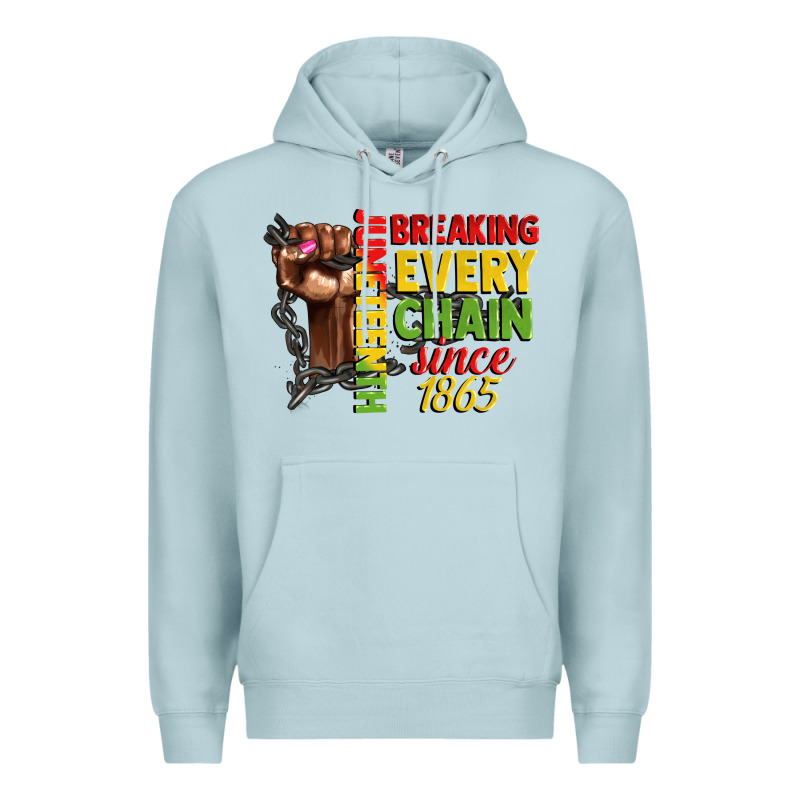 Juneteenth Breaking Every Chain Since 1865 Woman F Premium Hoodie by CowGirlArtShop | Teevron