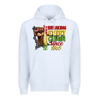 White juneteenth breaking every chain since 1865 woman f Premium Hoodie - CowGirlArtShop