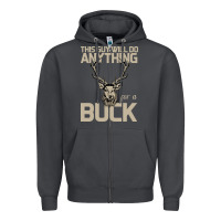 Smoke Funny Hunters Will Do Anything For a Buck Hunting Zipper Hoodie - Bettercallsaul