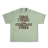 Oil Green thick thighs and Christmas vibes Urban Heavy Tee - AdoDesignShop