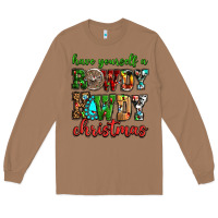 Toasted Coconut Have yourself a rowdy howdy Christmas Long Sleeve Tee - NancyCooperArtShop