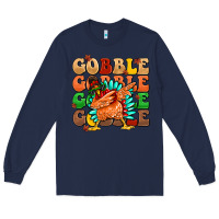 Navy gobble gobble gobble gobble turkey Long Sleeve Tee - MaliasSmallBusiness