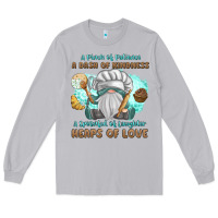 A Pinch Of Patience A Das Of Kindness Long Sleeve Tee | Teevron