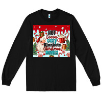Black hot cocoa cozy blankets christmas movies tumbler Long Sleeve Tee - MaliasSmallBusiness