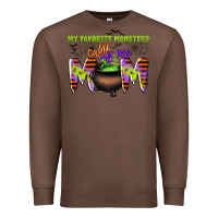 Chestnut my favorite monsters calls me mom Premium Sweatshirt - CowGirlArtShop