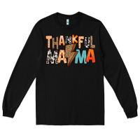 Black Thankful Mama Long Sleeve Tee - MaliasSmallBusiness