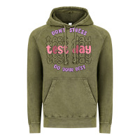 Vintage Olive dont stress test day do your best Vintage Hoodie - MaliasSmallBusiness
