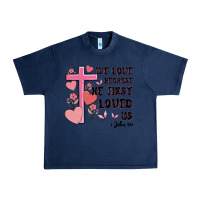 Navy we love because he first loved us Urban Heavy Tee - MaliasSmallBusiness