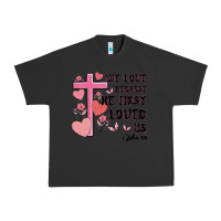 Pigment Black we love because he first loved us Urban Heavy Tee - MaliasSmallBusiness