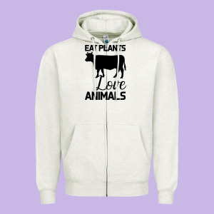 Eat Plants Love Animals Zipper Hoodie Designed By Bettercallsaul