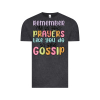 Vintage Black remember me in your prayers like you do in your go Vintage Tee - MaliasSmallBusiness