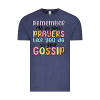 Vintage Denim remember me in your prayers like you do in your go Vintage Tee - MaliasSmallBusiness