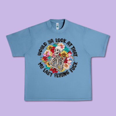 Would Ya Look At That My Last Flying Fuck Urban Heavy Tee Designed By Maliassmallbusiness