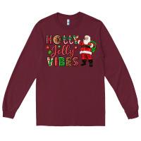 Burgundy Holly Jolly vibes Christmas with Santa Long Sleeve Tee - NancyCooperArtShop