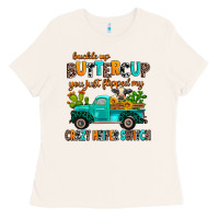 Buckle Up Buttercup You Just Flipped My Crazy Heif Ladies Tee | Teevron
