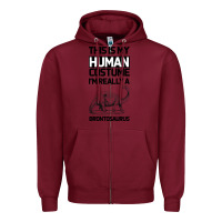 Burgundy This Is My Human Costume Im Really A Brachiosaurus Zipper Hoodie - Bettercallsaul