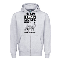 This Is My Human Costume Im Really A Brachiosaurus Zipper Hoodie | Teevron