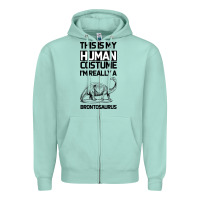 Seafoam This Is My Human Costume Im Really A Brachiosaurus Zipper Hoodie - Bettercallsaul