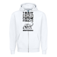 White This Is My Human Costume Im Really A Brachiosaurus Zipper Hoodie - Bettercallsaul