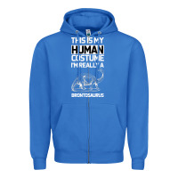 True Royal This Is My Human Costume Im Really A Brachiosaurus Zipper Hoodie - Bettercallsaul